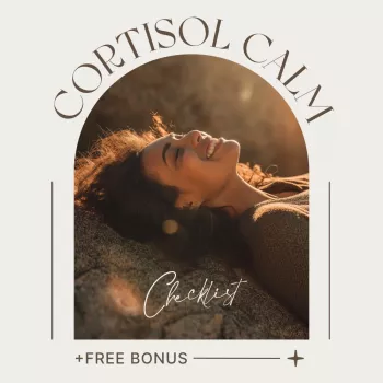 Cortisol Calm Checklist: Daily Habits to Lower Stress